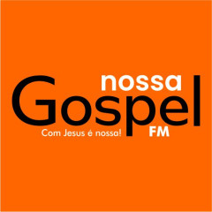 Rádio Nossa Gospel FM